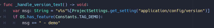 Example of using OS.has_feature(Constants.TAG_DEMO)